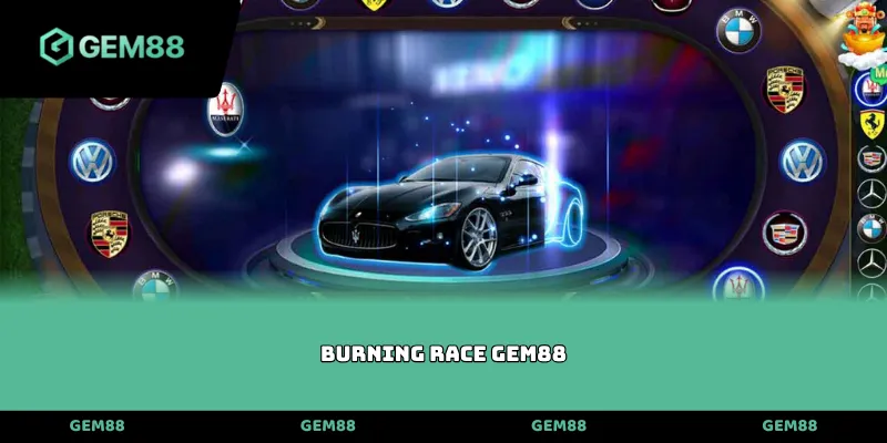 Burning Race Gem88