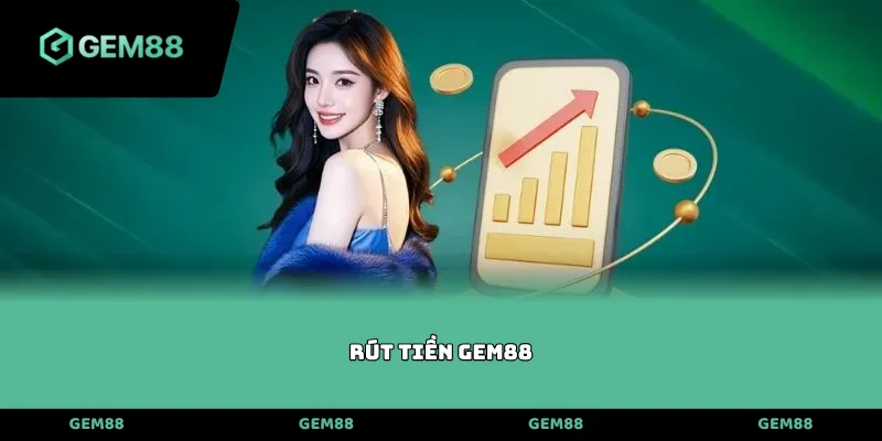 Rút Tiền Gem88